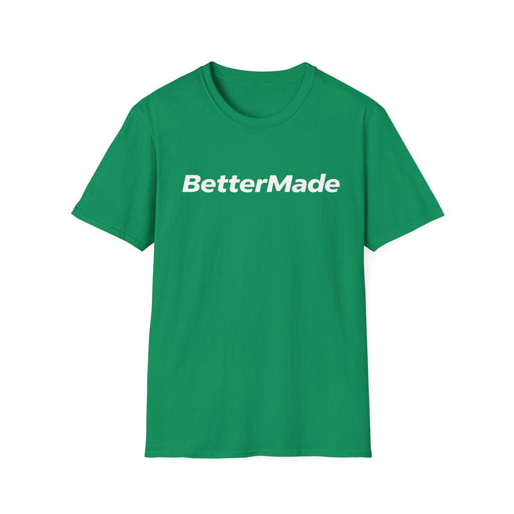 BetterMade T-Shirt