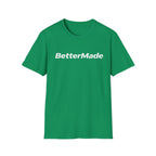 BetterMade T-Shirt
