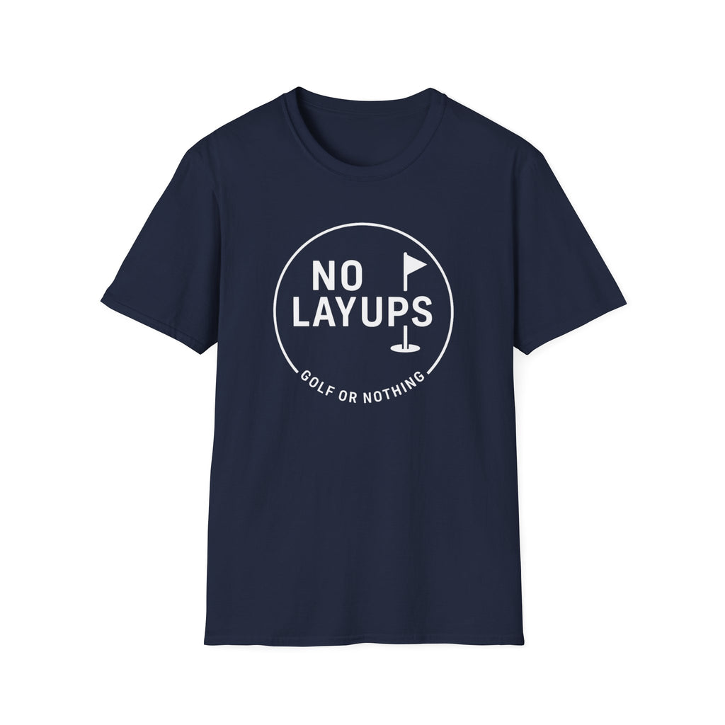 No Layups T-Shirt