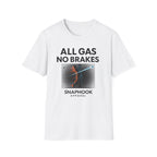 All Gas No Brakes T-Shirt