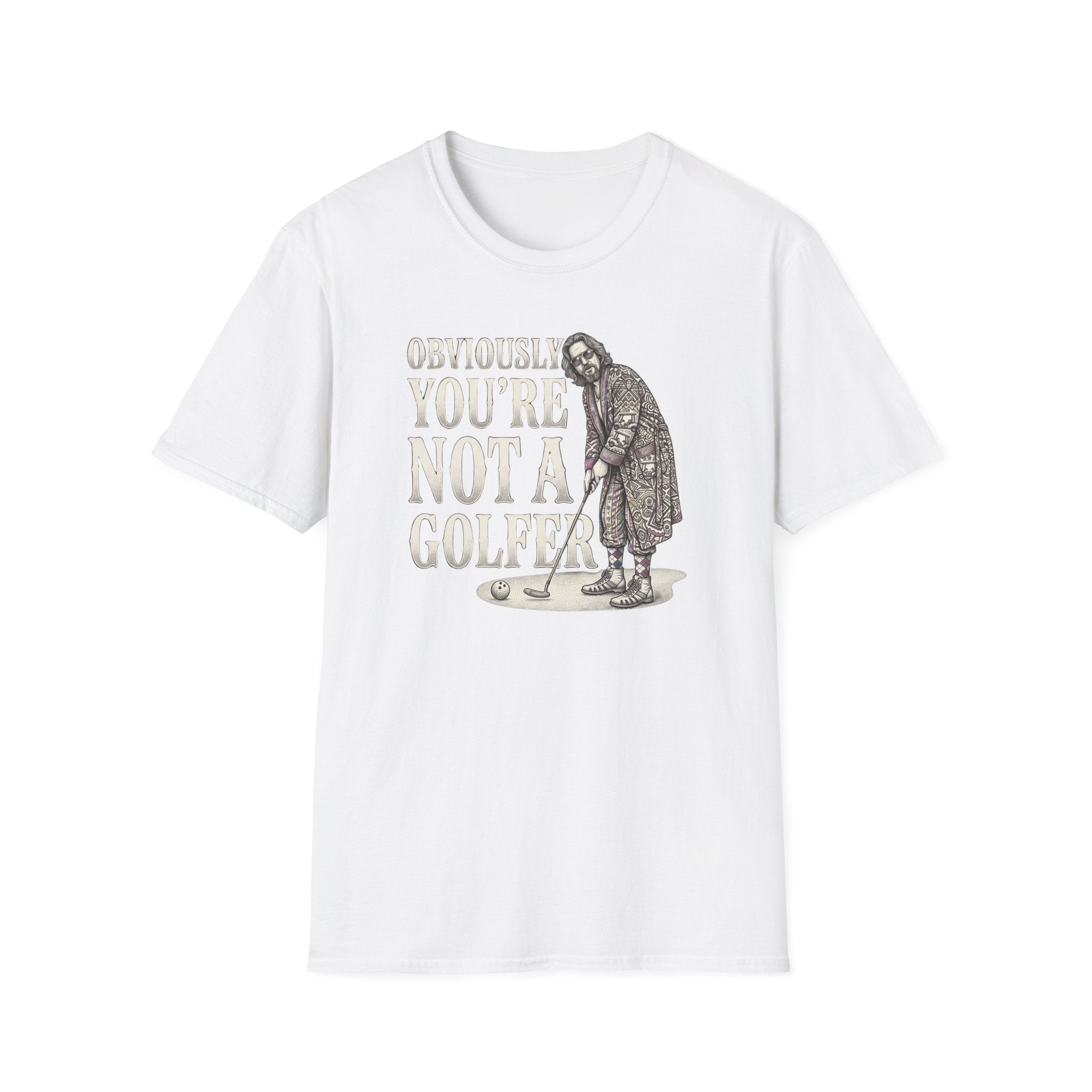 You're Not a Golfer T-Shirt
