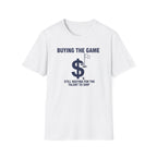 Buying The Game T-Shirt
