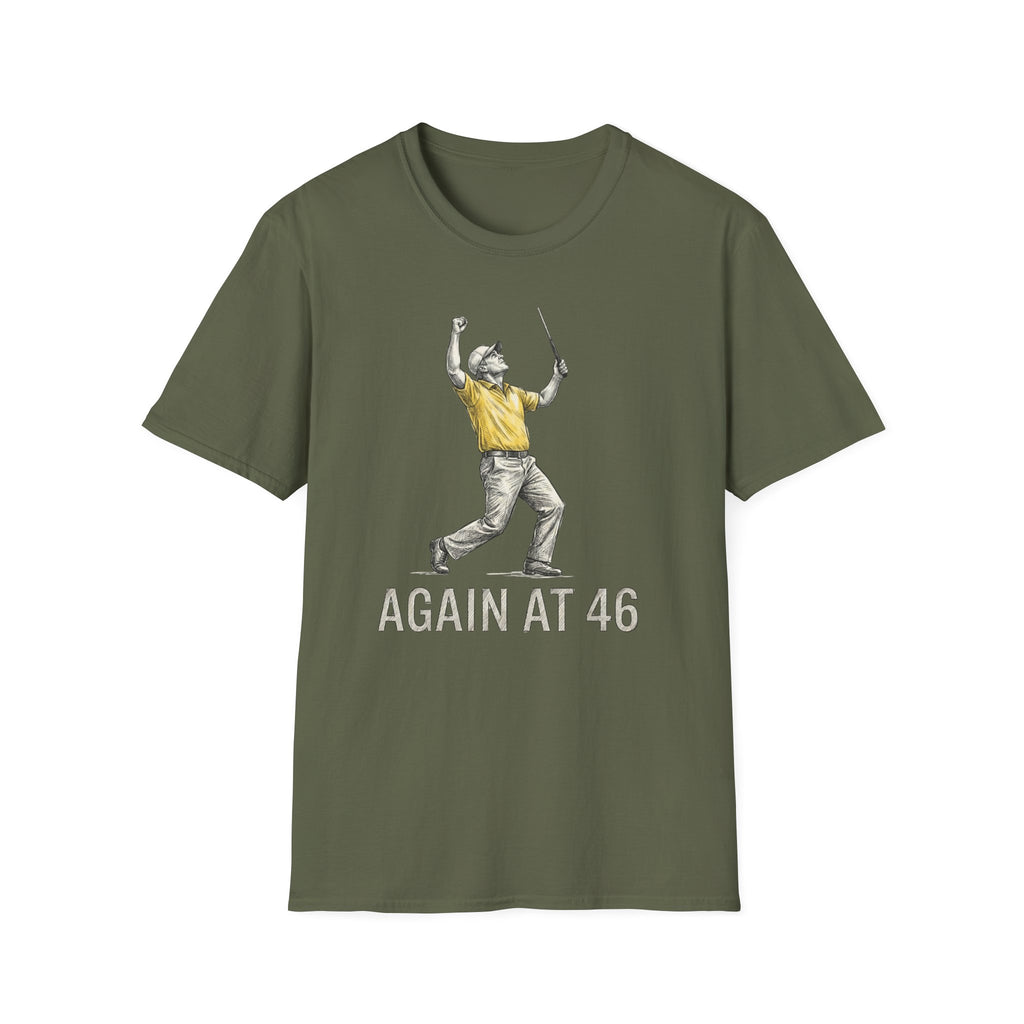 Again at 46 T‑Shirt