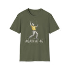 Again at 46 T‑Shirt