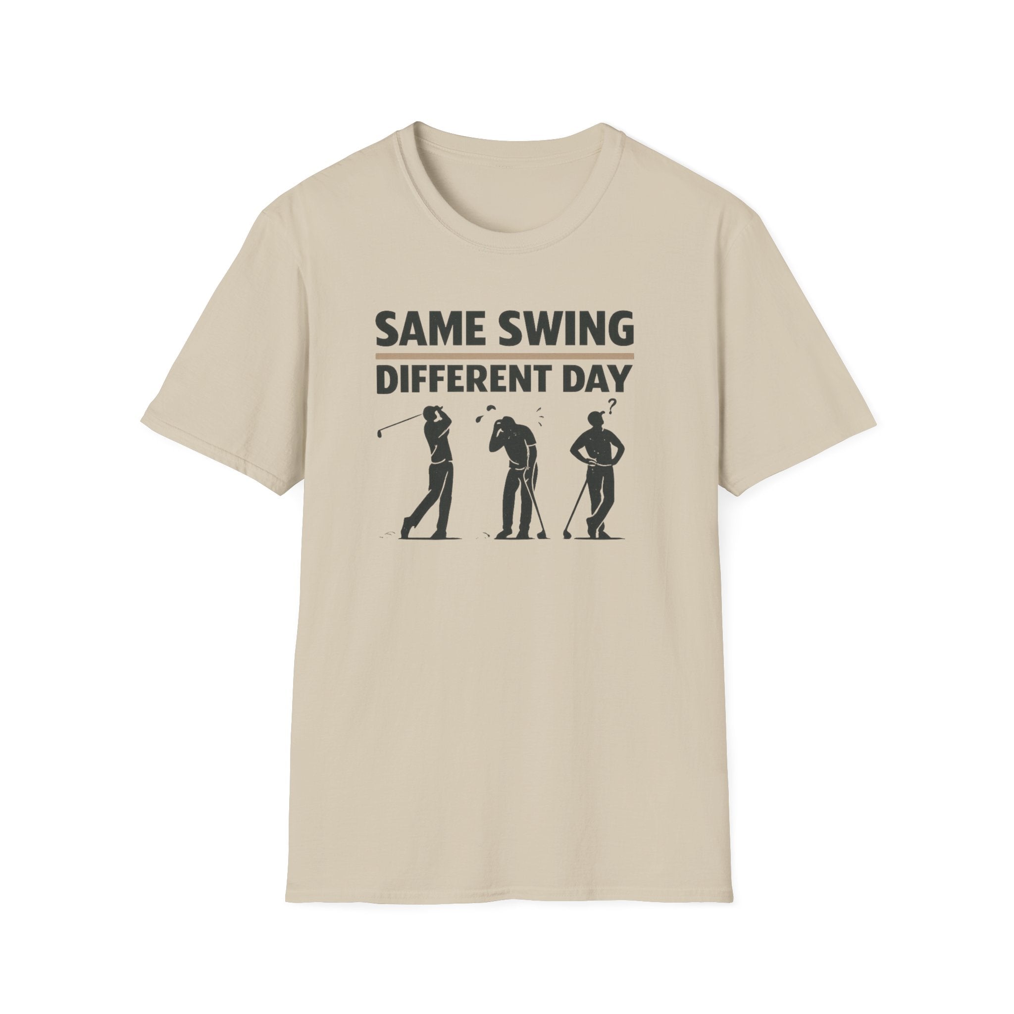 Same Swing Different Day T- Shirt