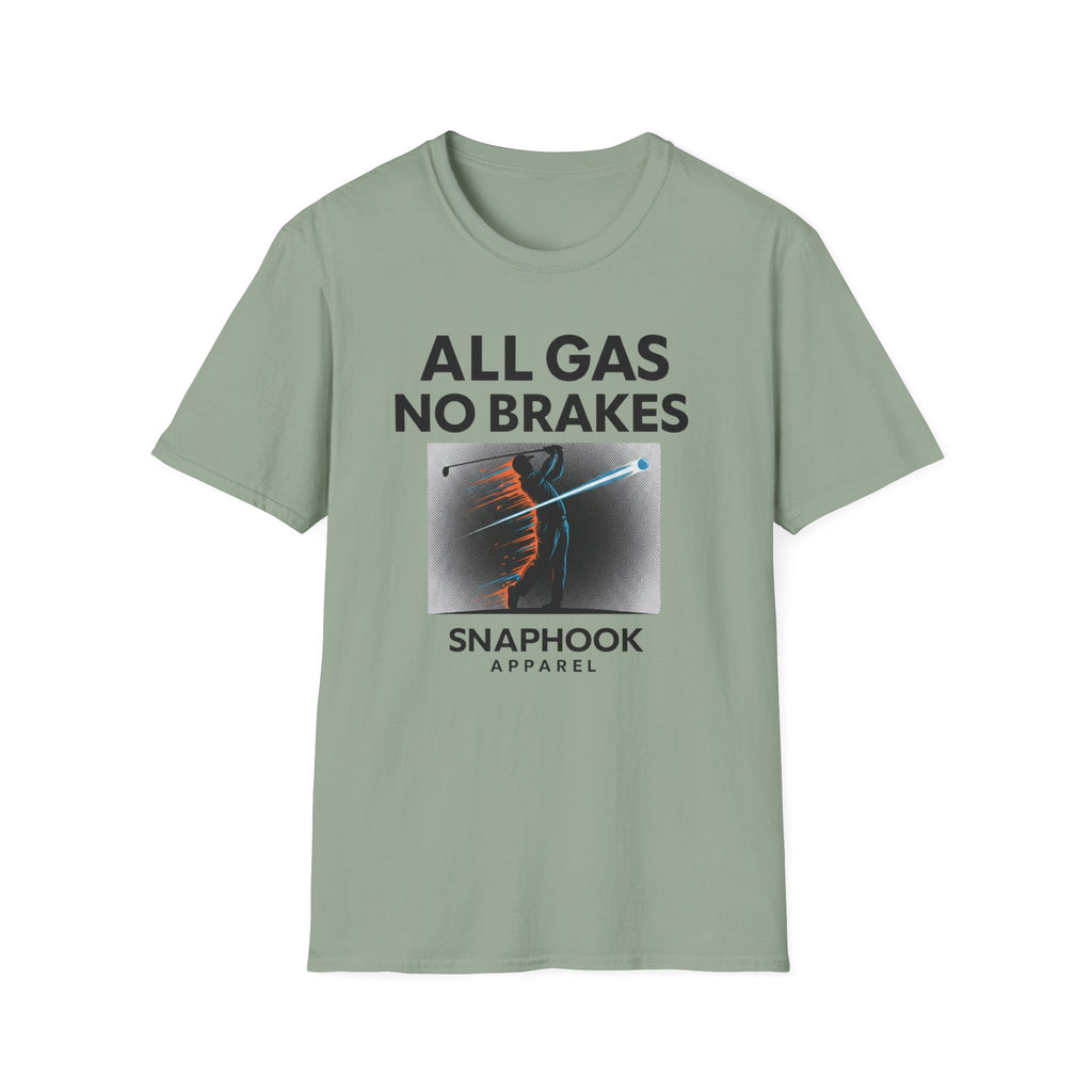All Gas No Brakes T-Shirt