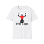 Return to Glory T-Shirt