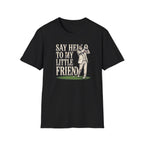 My Little Friend T-Shirt