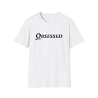 Obsessed T-Shirt