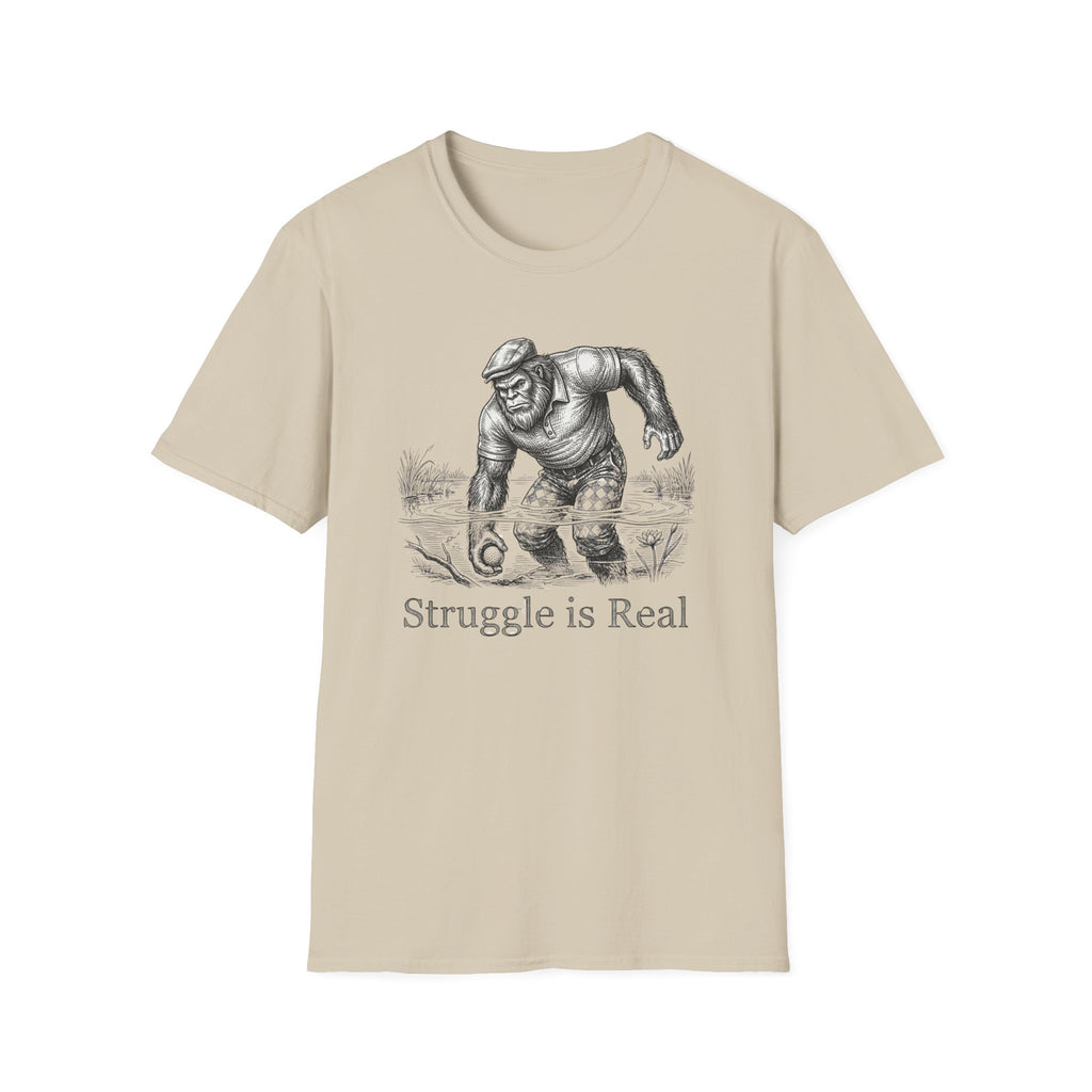 Struggle Is Real T-Shirt