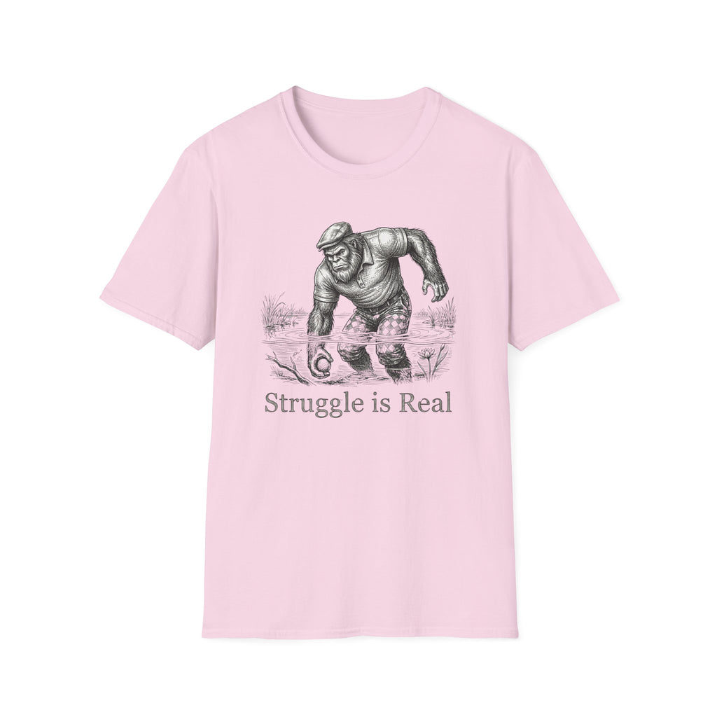 Struggle Is Real T-Shirt