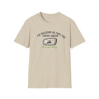 I’m Walking As Fast The Group Ahead - T-Shirt