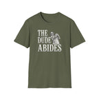 The Dude Abides T-Shirt