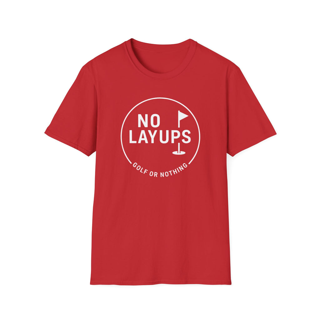 No Layups T-Shirt