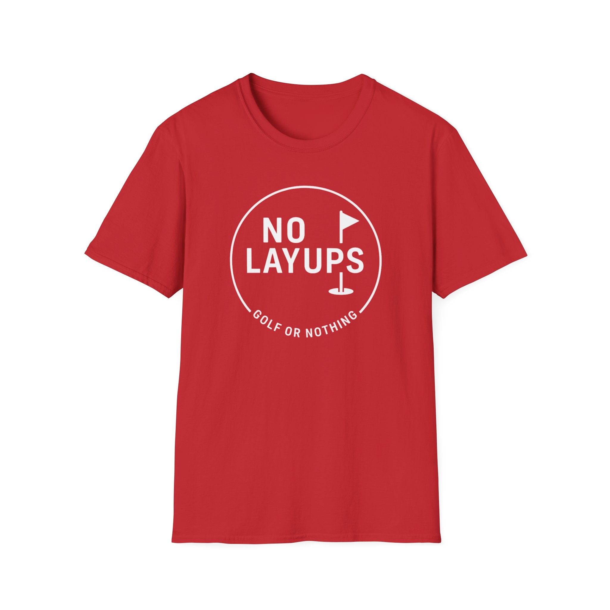 No Layups T-Shirt