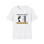 Choose Your Weapon Golf T-Shirt