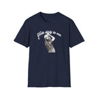 Talk Dirty to Me - T-Shirt
