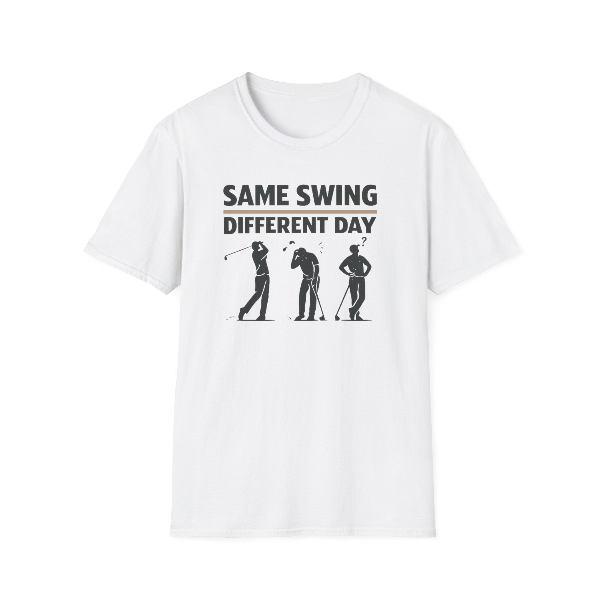 Same Swing Different Day T- Shirt