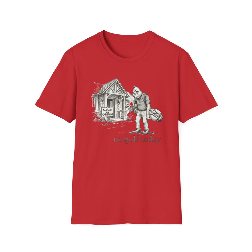 No Golf Today T-Shirt