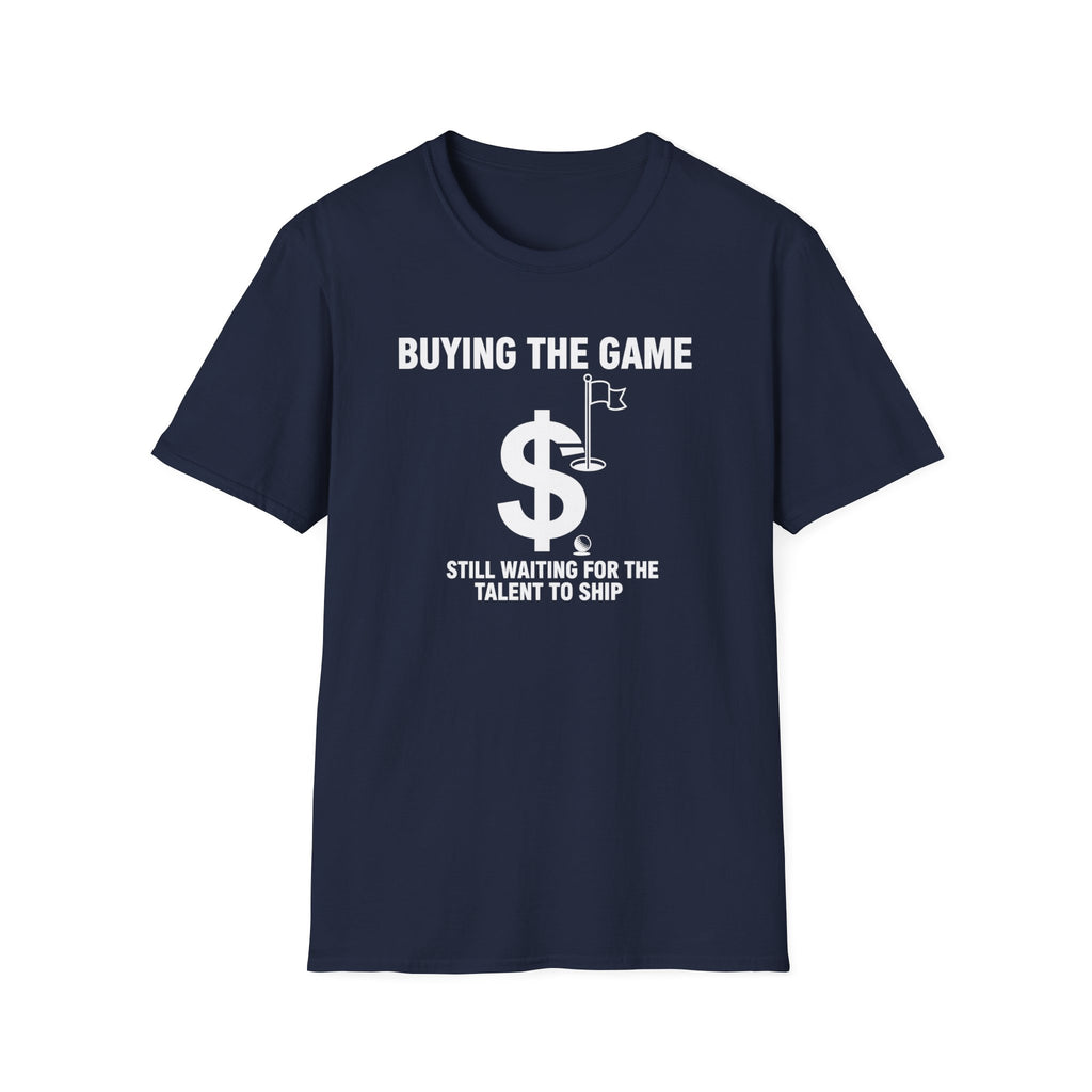 Buying The Game T-Shirt