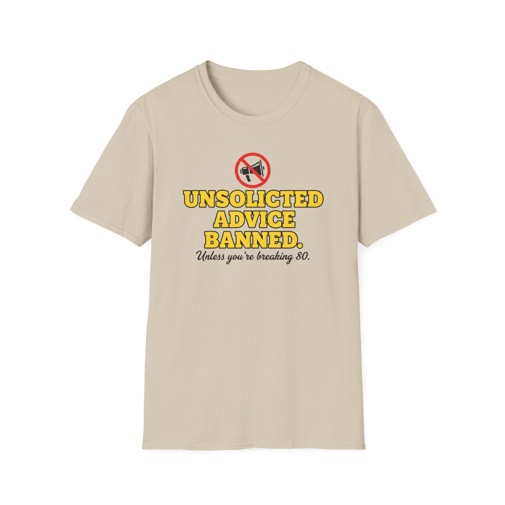 Unsolicited Advice Banned T-Shirt