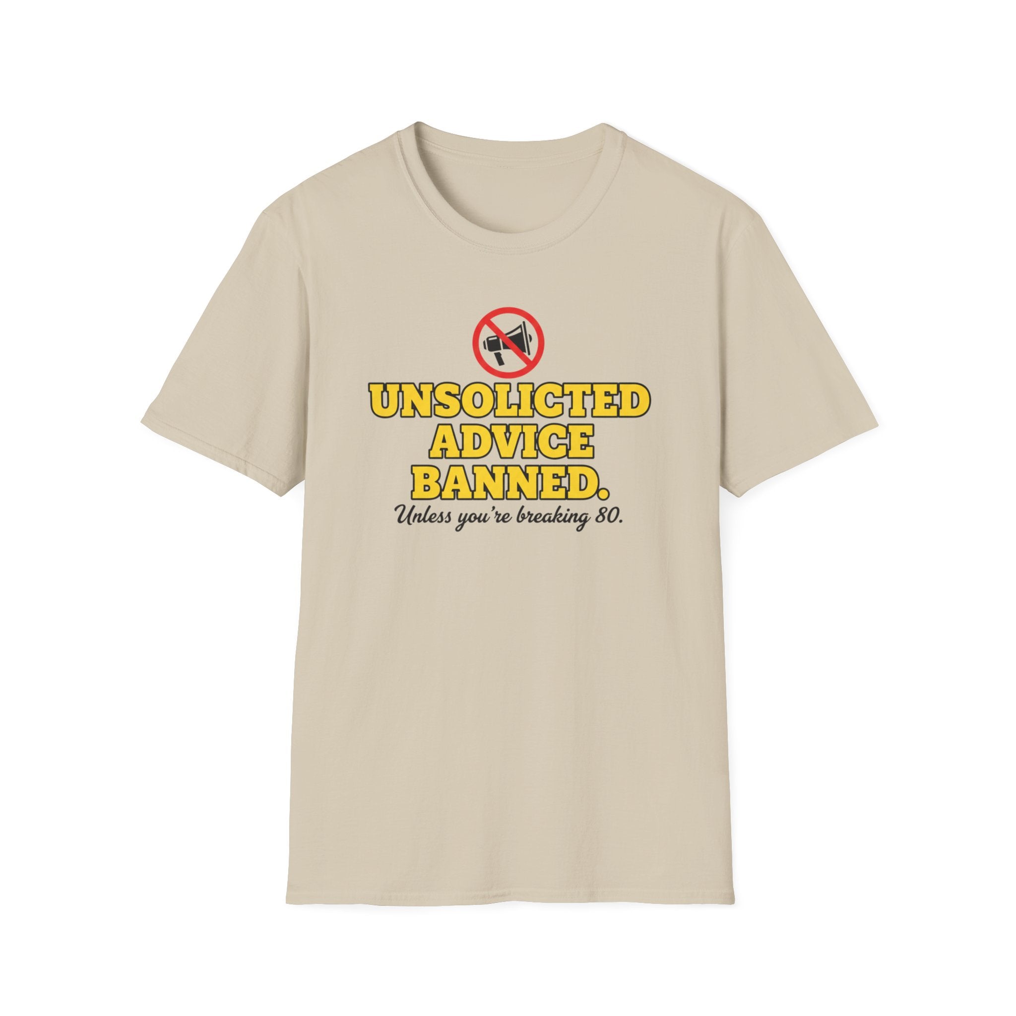 Unsolicited Advice Banned T-Shirt