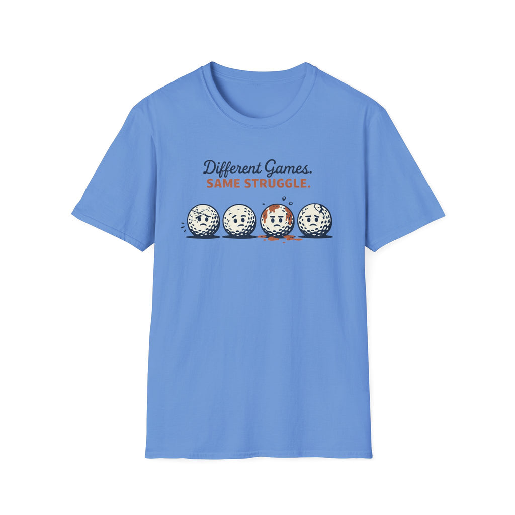 Different Games. Same Struggle T-Shirt