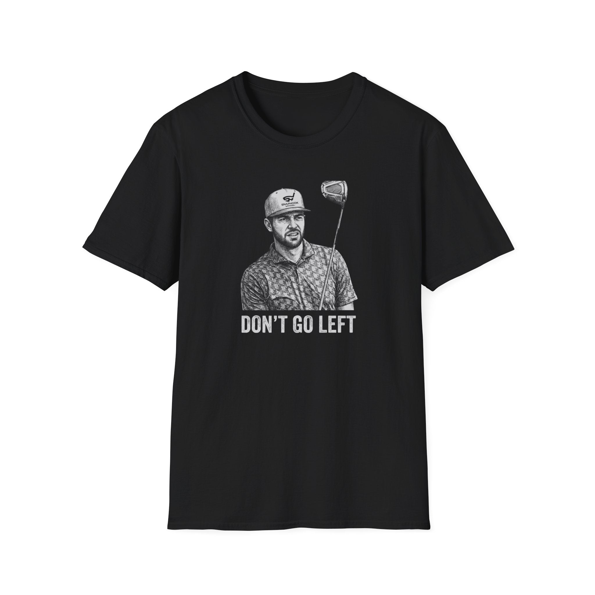 Don't Go Left T-Shirt
