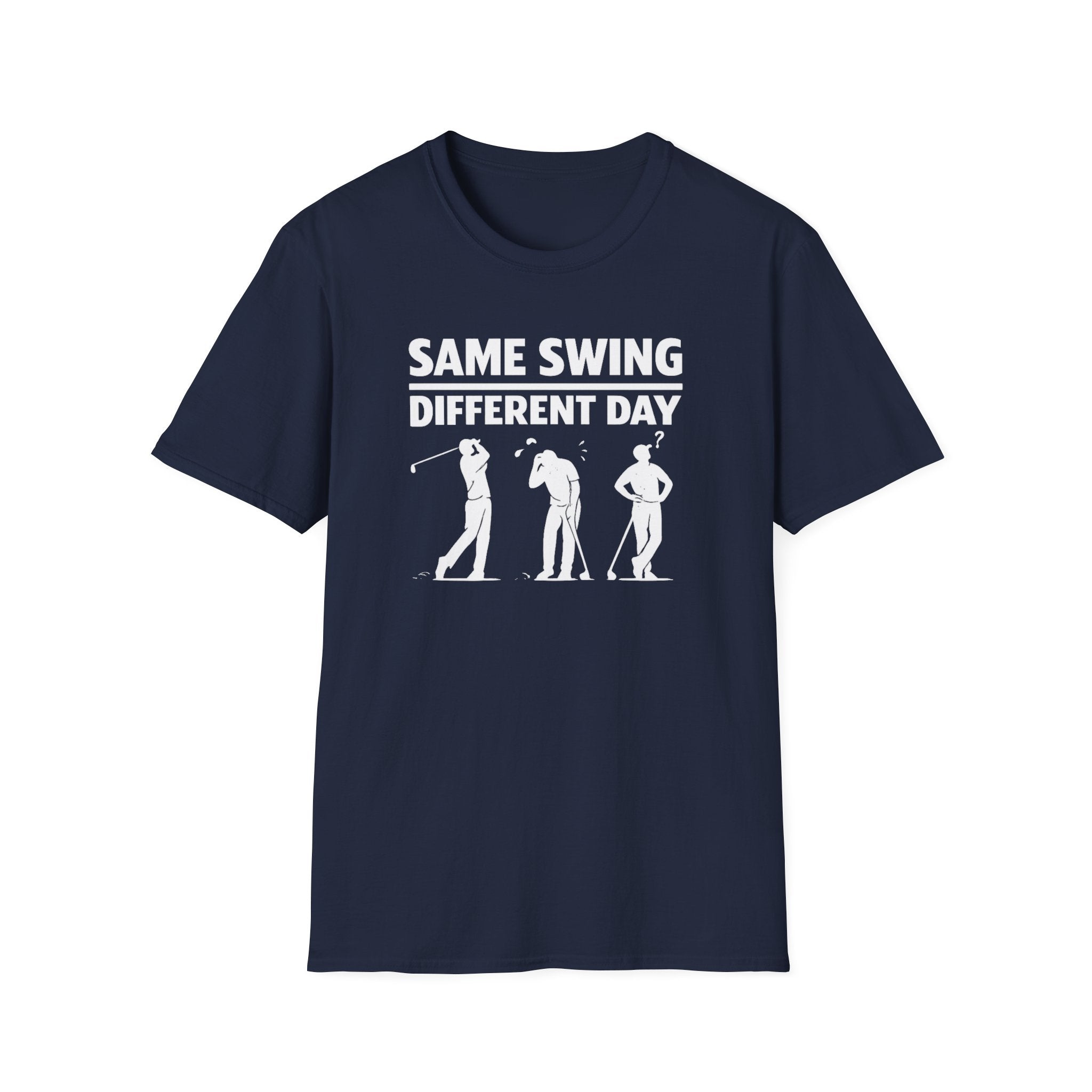 Same Swing Different Day T- Shirt