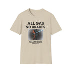 All Gas No Brakes T-Shirt