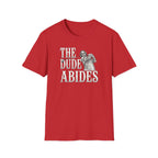 The Dude Abides T-Shirt