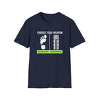 Choose Your Weapon Golf T-Shirt