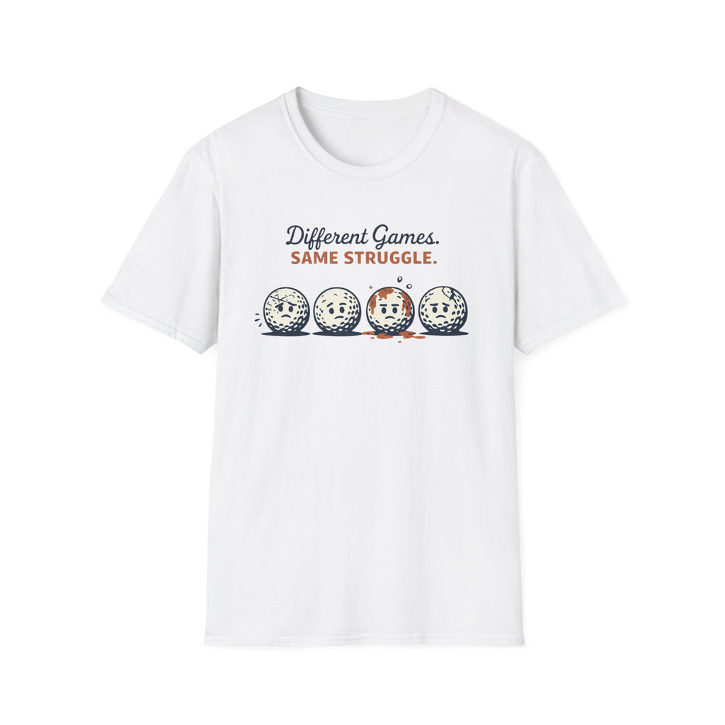 Different Games. Same Struggle T-Shirt