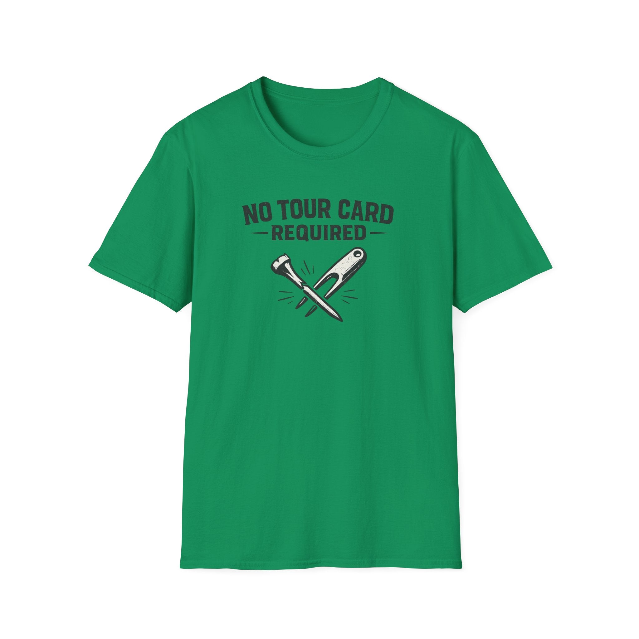 No Tour Card Required T-Shirt