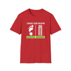 Choose Your Weapon Golf T-Shirt