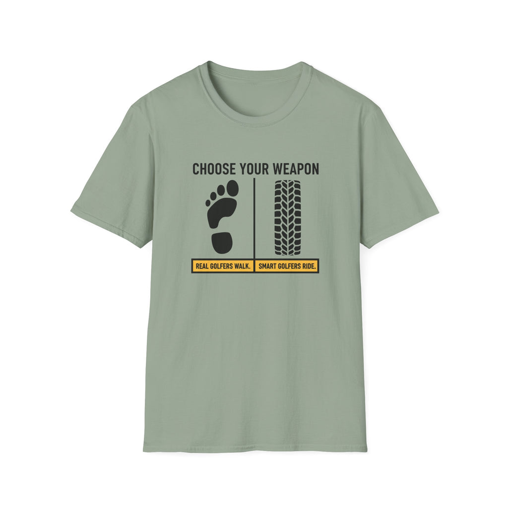Choose Your Weapon Golf T-Shirt