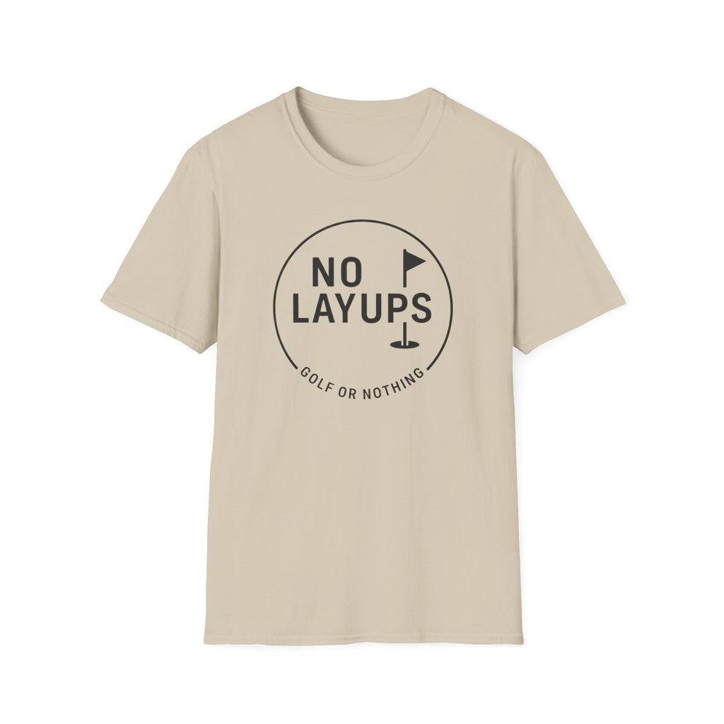 No Layups T-Shirt