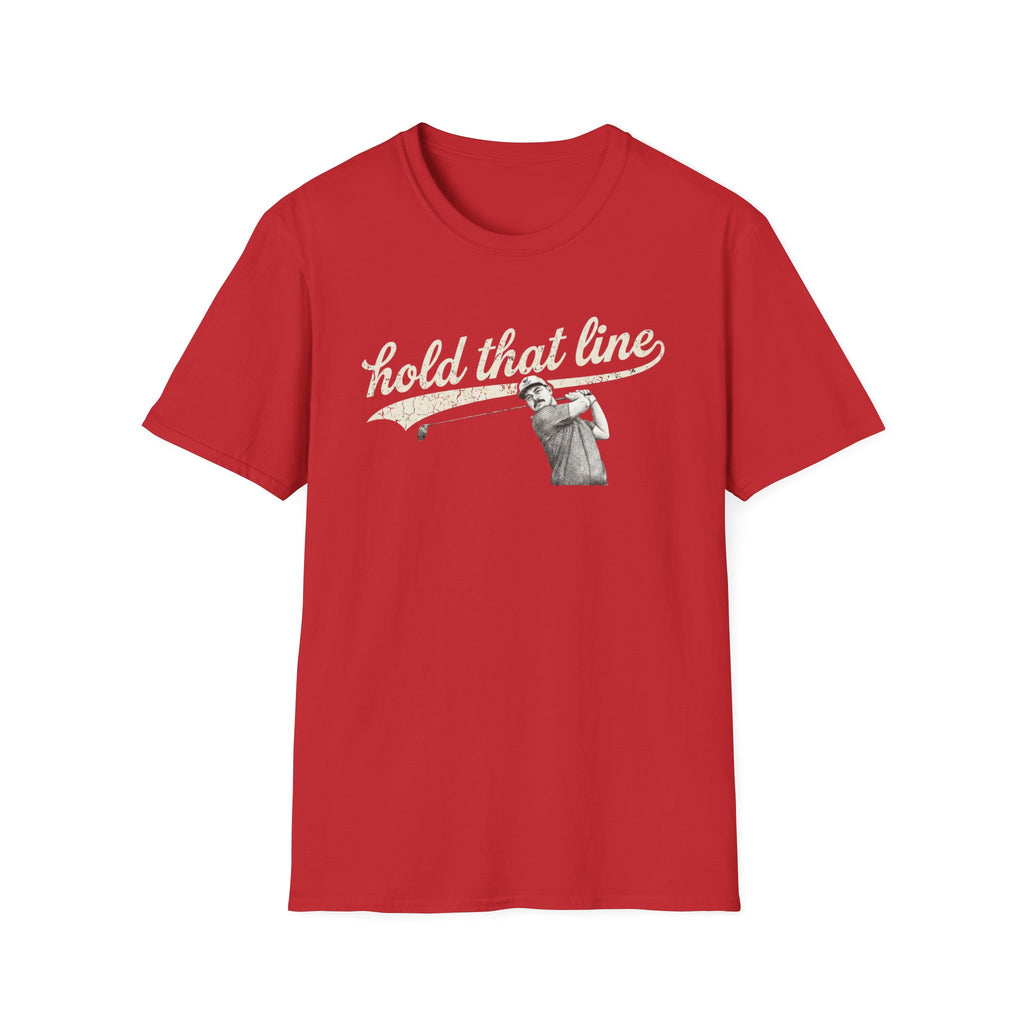 Hold That Line T-Shirt