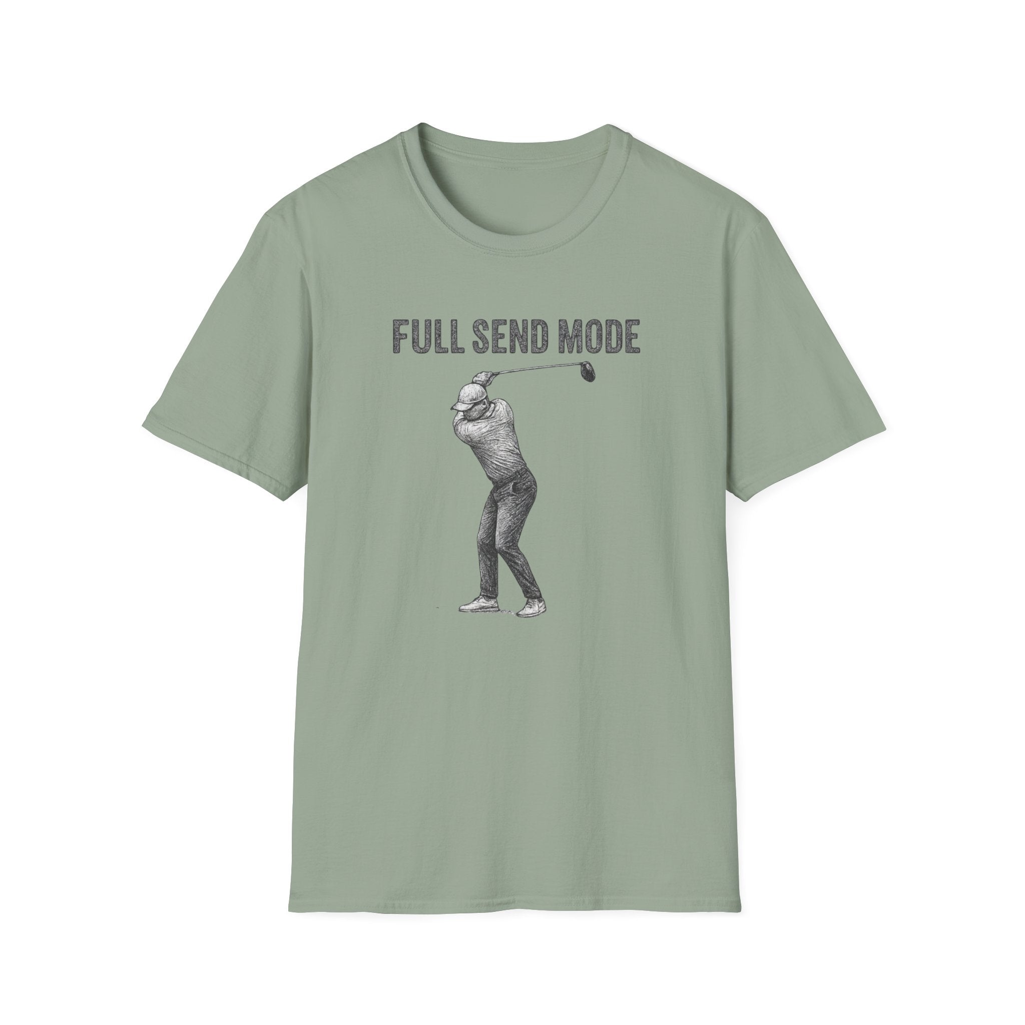 Full Send Mode T-Shirt