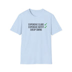 Expensive Clubs Cheap Swing T-Shirt