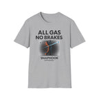 All Gas No Brakes T-Shirt