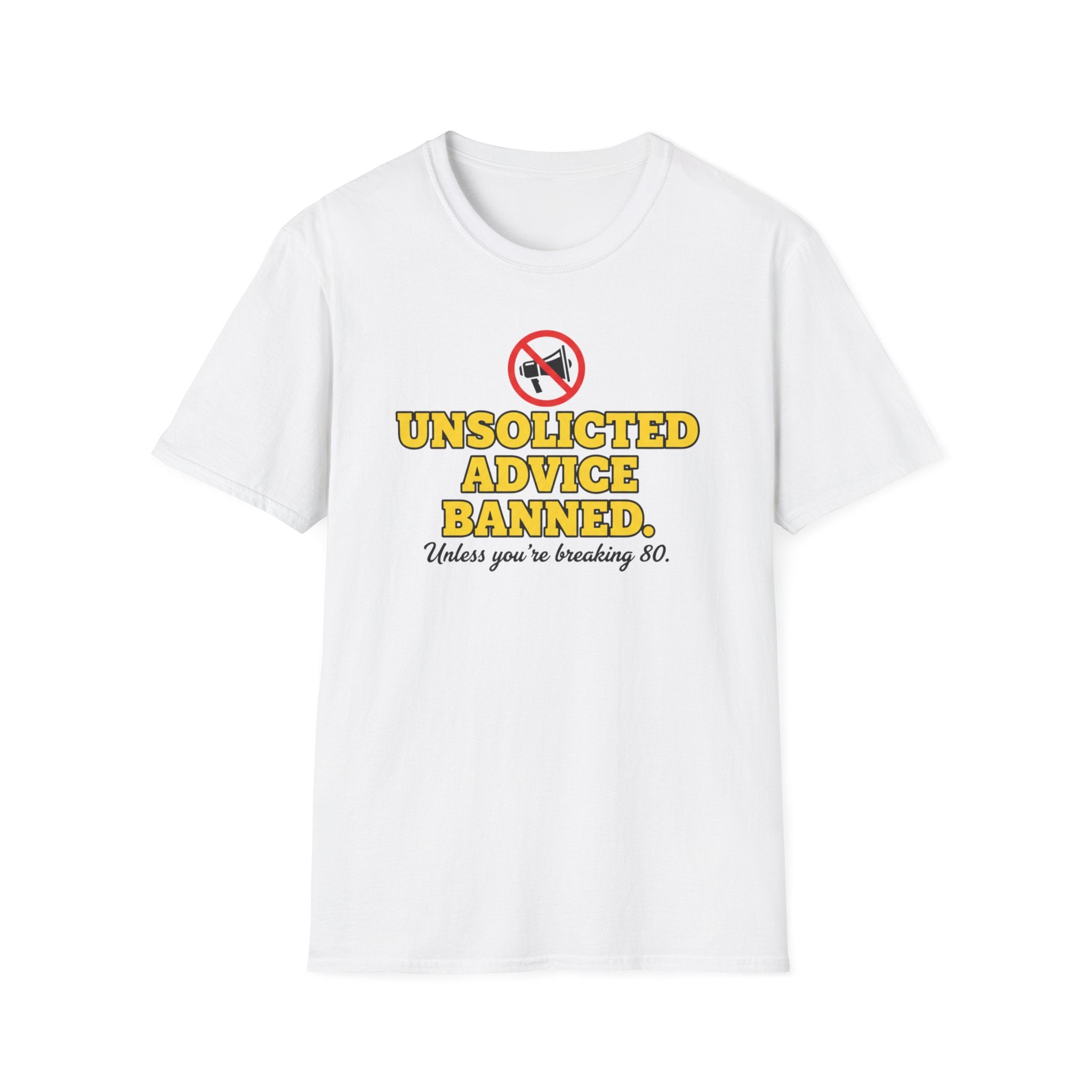 Unsolicited Advice Banned T-Shirt