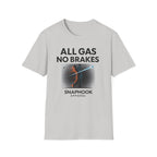 All Gas No Brakes T-Shirt