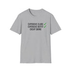 Expensive Clubs Cheap Swing T-Shirt