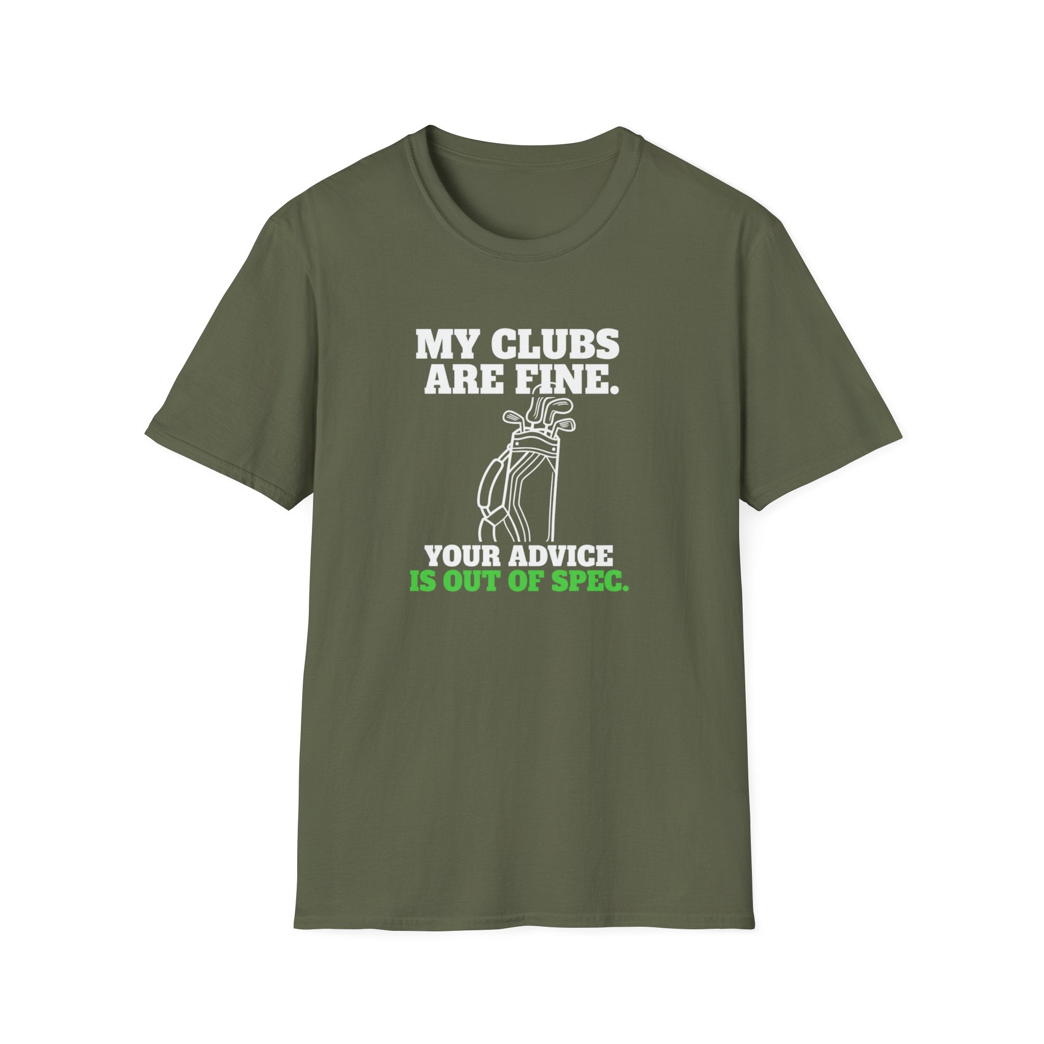 My Clubs Are Fine T-Shirt