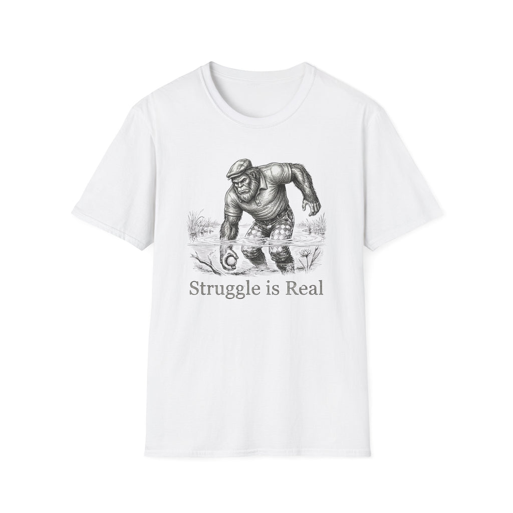 Struggle Is Real T-Shirt