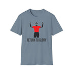 Return to Glory T-Shirt