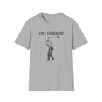 Full Send Mode T-Shirt