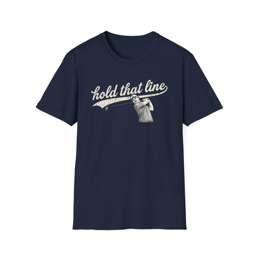 Hold That Line T-Shirt