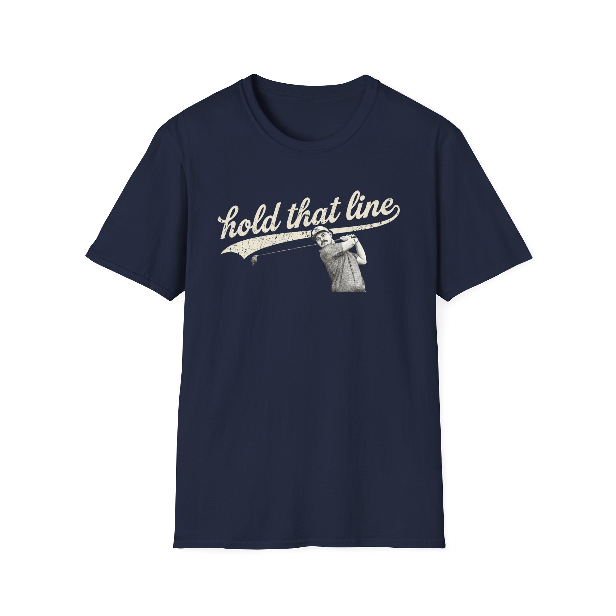 Hold That Line T-Shirt